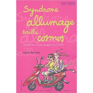 Le journal intime de Georgia Nicolson, Tome 5 : Syndrome allumage taille cosmos 