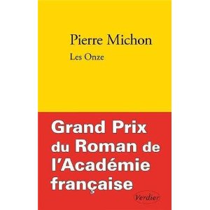 Les onze - Grand Prix du Roman de l'Académie Française 2009