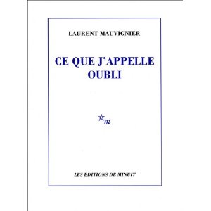 Ce que j'appelle oubli