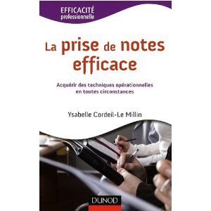La prise de notes efficace : Acquérir des techniques opérationnelles en toutes circonstances 