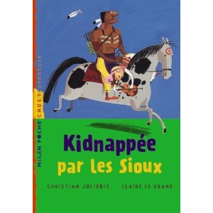 Kidnappée par les Sioux