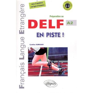 Fle en piste préparation au DELF niveau A2 (avec fichier audio)