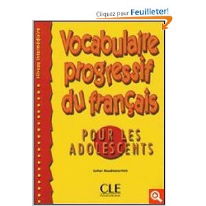 Vocabulaire progressif du français pour les adolescents : Niveau intermédiaire