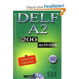 Delf A2 : 200 activités (1CD audio)