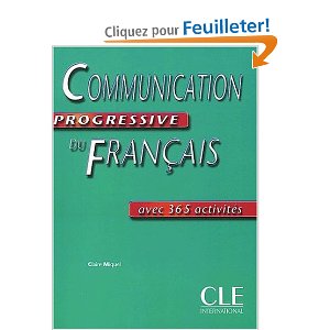 Communication progressive du français. Avec 365 activités (niveau intermédiaire)