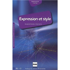 Expression et style B2-C1 : Français de perfectionement 