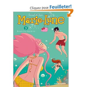 Marie-Lune, Tome 3: Je suis trop love de lui !