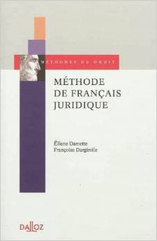 METHODE DE FRANCAIS JURIDIQUE - 1ERE EDITION