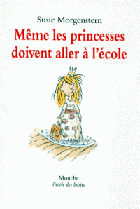 MEME LES PRINCESSES DOIVENT ALLER A L'ECOLE  