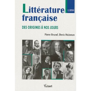 LITTERATURE FRANCAISE : DES ORIGINES A NOS JOURS. 3E EDITION 