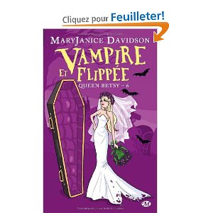 VAMPIRE ET FLIPPEE. QUEEN BETSY - 6 