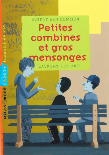 PETITES COMBINES ET GROS MENSONGES                                                                  