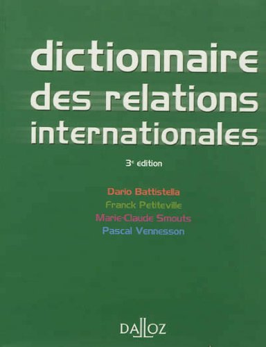 DICTIONNAIRE DES RELATIONS INTERNATIONALES                                 