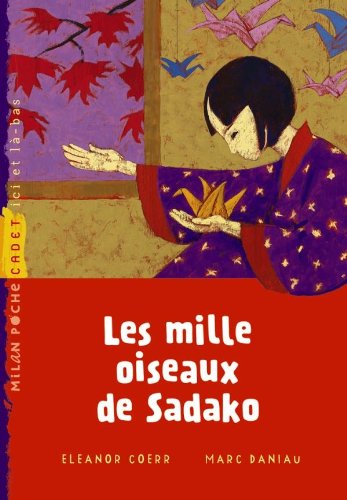 LES MILLE OISEAUX DE SADAKO - NED                                                                   
