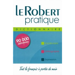 Le Robert pratique: Dictionnaire d'apprentissage de la langue française                                                                                