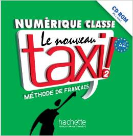 LE NOUVEAU TAXI ! 2 - MANUEL NUMERIQUE INTERACTIF POUR L'ENSEIGNANT (CD-ROM)