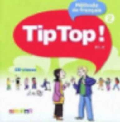 TIP TOP ! NIVEAU 2 CD CLASSE