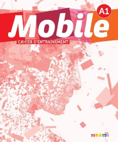 MOBILE A1 - CAHIER D'ENTRAINEMENT