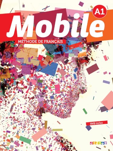 MOBILE A1 - LIVRE DE L'ELEVE + CD + DVD