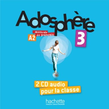 ADOSPHERE 3 - CD AUDIO CLASSE