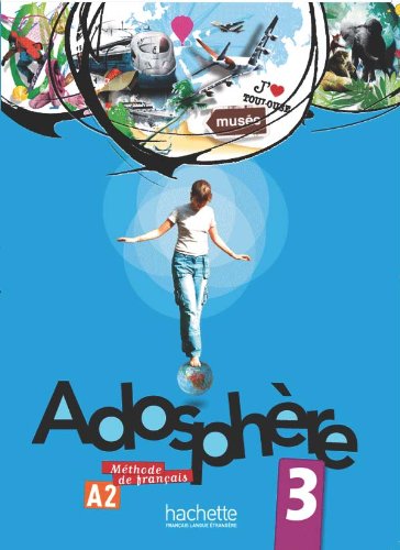ADOSPHERE 3 - LIVRE DE L'ELEVE + CD AUDIO ENCARTE