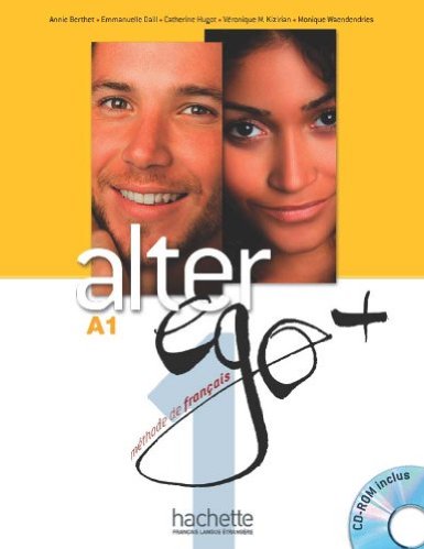 ALTER EGO + 1: Livre de l'lve + CD-ROM + Projets