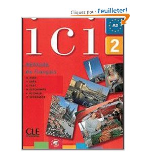  METHODE ICI NIVEAU 2 ELEVE NOUVELLE EDITION 