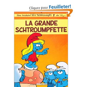 LES SCHTROUMPFS T28 LA GRANDE SCHTROUMPFETTE 