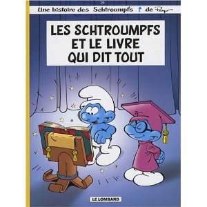 LES SCHTROUMPFS T26 SCHTROUMPFS ET LE LIVRE QUI DIT TOUT (LES) 