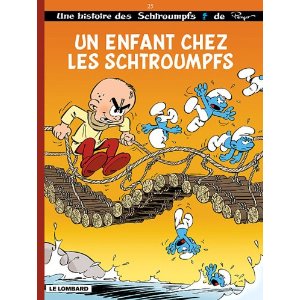 LES SCHTROUMPFS T25 ENFANT CHEZ LES SCHTROUMPFS (UN) 