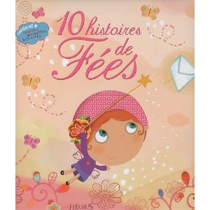 10 HISTOIRES DE FEES 