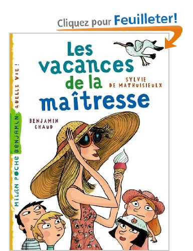 LES VACANCES DE LA MAITRESSE T.4                                                                    
