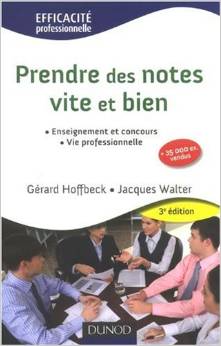 PRENDRE DES NOTES VITE ET BIEN - 3E EDITION - NP                                                    