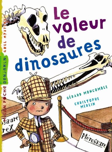 LE VOLEUR DE DINOSAURES (QUEL MYSTERE)                                                              