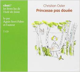 Princesse Pas Douee (CD Livre Lu)
