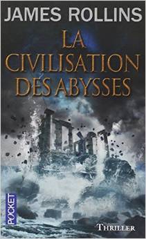 La Civilisation des abysses