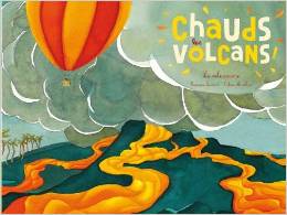 Chaud les volcans !