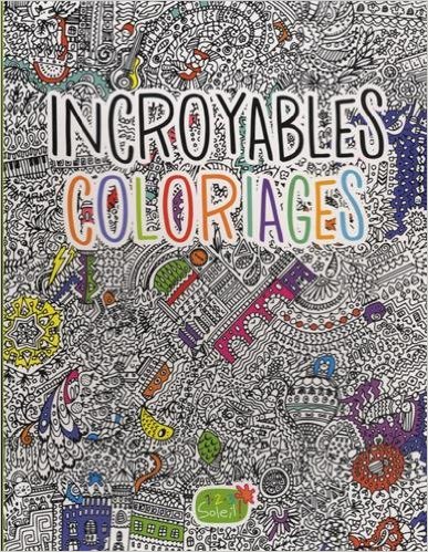 Incroyables coloriages