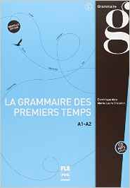 La nouvelle grammaire des premiers temps A1-A2 (1CD audio MP3)