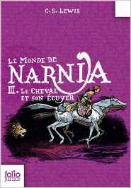 Le Monde de Narnia, III : Le Cheval et son écuyer