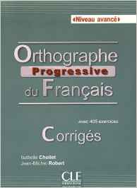 Orthographe progressive du francais - Niveau avancé