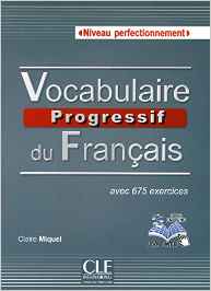 Vocabulaire progressif du français - Niveau perfectionnement