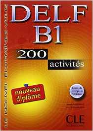 DELF B1 : 200 activits