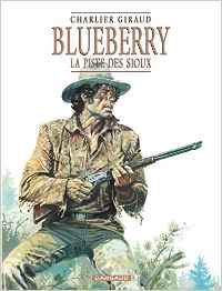 Blueberry, tome 9 : La Piste des Sioux