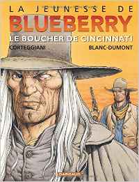 La Jeunesse de Blueberry, tome 14 : Le Boucher de Cincinnati