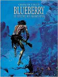 Blueberry, tome 12 : Le Spectre aux balles d'or