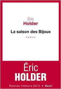 La saison des bijoux