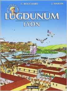 Les voyages d'Alix : Lugdunum