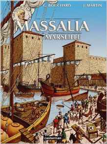Les voyages d'Alix : Massalia - Marseille