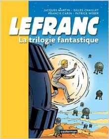 Lefranc, Tome 2 : La trilogie fantastique